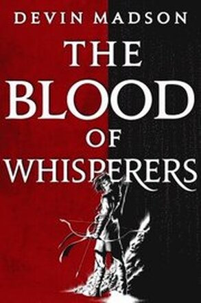 The Blood of Whisperers