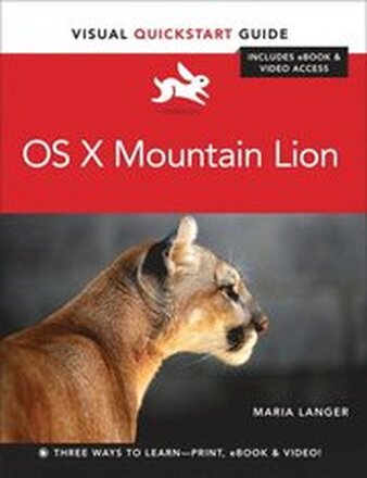 OS X Mountain Lion: Visual QuickStart Guide
