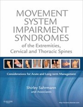 Movement System Impairment Syndromes of the Extremities, Cervical and Thoracic Spines