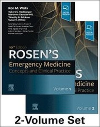 Rosen's Emergency Medicine: Concepts and Clinical Practice