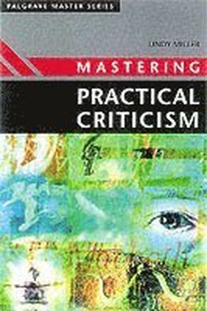 Mastering Practical Criticism