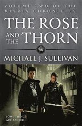 The Rose and the Thorn