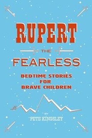 Rupert the Fearless