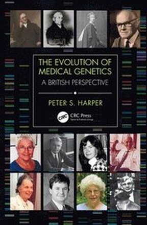 The Evolution of Medical Genetics