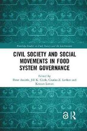 Civil Society and Social Movements in Food System Governance