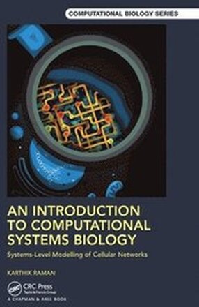 An Introduction to Computational Systems Biology