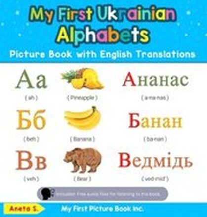 My First Ukrainian Alphabets Picture Book with English Translations