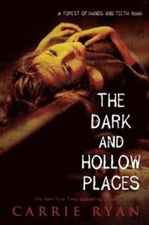 Dark And Hollow Places