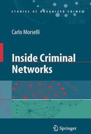 Inside Criminal Networks