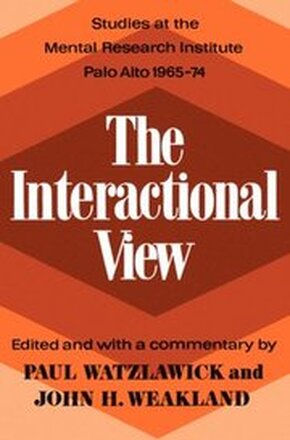 The Interactional View