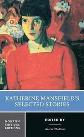 Katherine Mansfield's Selected Stories