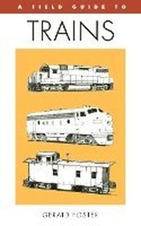 Peterson Field Guide to Trains