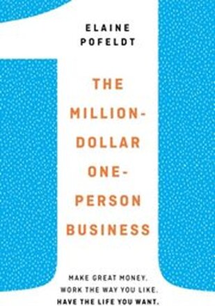 Million-Dollar, One-Person Business, Revised