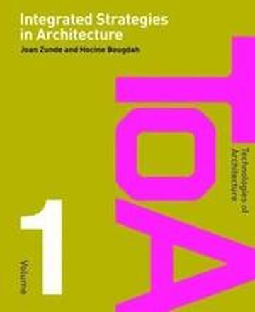 Integrated Strategies in Architecture