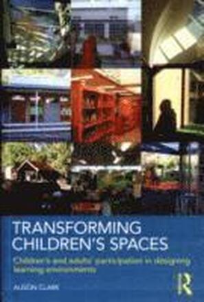 Transforming Children's Spaces