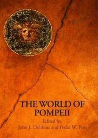 The World of Pompeii