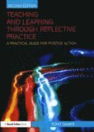 Teaching and Learning through Reflective Practice