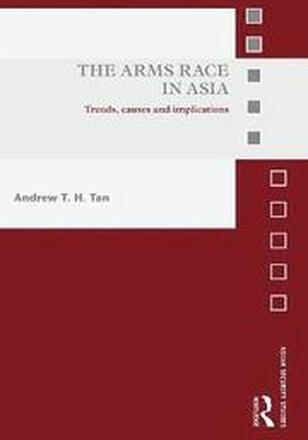 The Arms Race in Asia