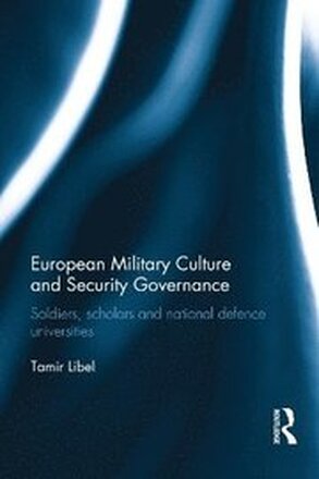 European Military Culture and Security Governance