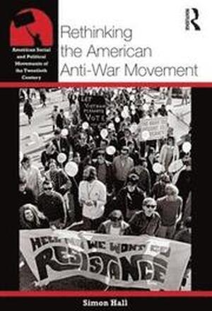 Rethinking the American Anti-War Movement