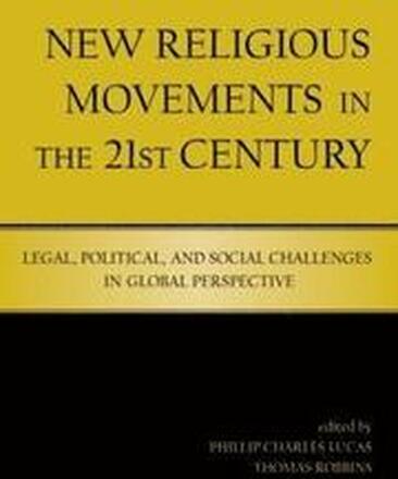 New Religious Movements in the Twenty-First Century