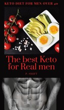 Best Keto for Real Men