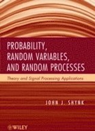 Probability, Random Variables, and Random Processes