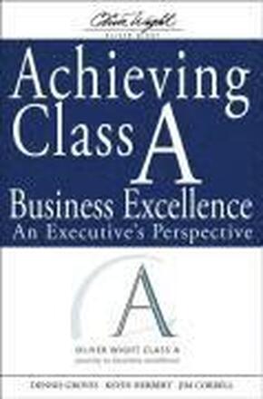 Achieving Class A Business Excellence