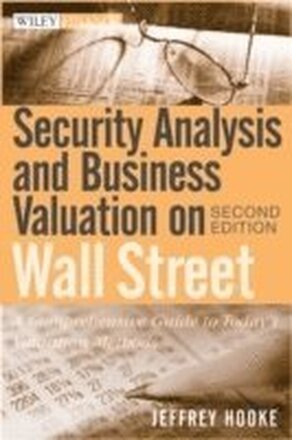 Security Analysis and Business Valuation on Wall Street, + Companion Web Site