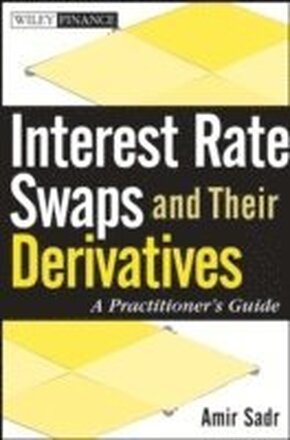 Interest Rate Swaps and Their Derivatives