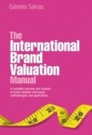 The International Brand Valuation Manual