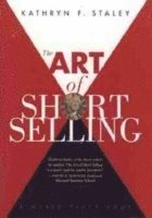 The Art of Short Selling