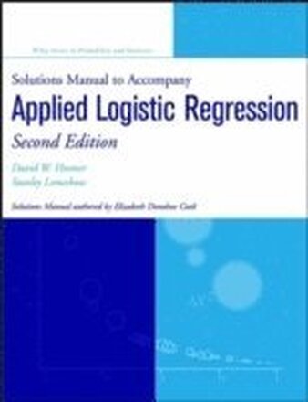 Solutions Manual to accompany Applied Logistic Regression