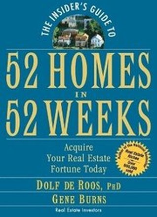 The Insider's Guide to 52 Homes in 52 Weeks