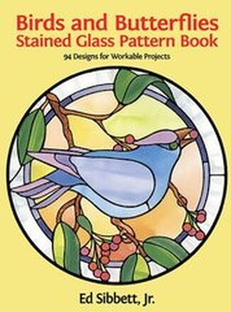 Birds and Butterflies Stained Glass Pattern Book