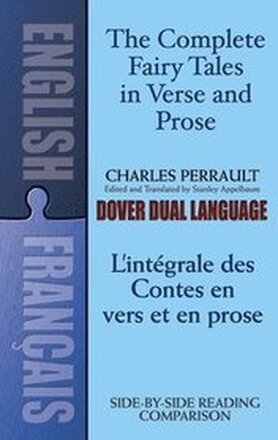 The Fairy Tales in Verse and Prose/Les Contes En Vers Et En Prose