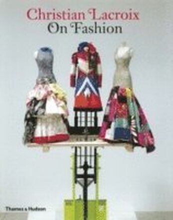 Christian Lacroix on Fashion