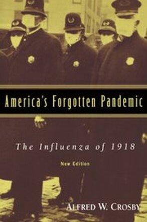 America's Forgotten Pandemic