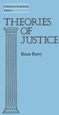 Theories of Justice: v. 1 Treatise on Social Justice