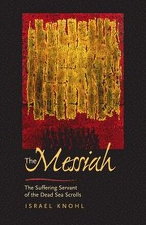 The Messiah before Jesus