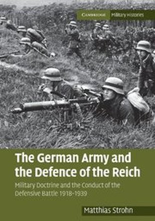 The German Army and the Defence of the Reich