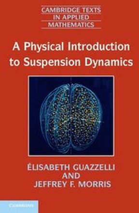 A Physical Introduction to Suspension Dynamics