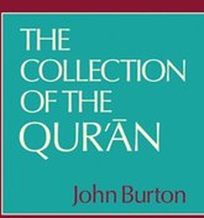 The Collection of the Qur'an
