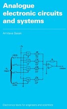 Analogue Electronic Circuits and Systems