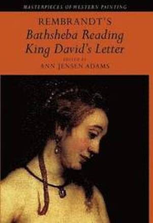 Rembrandt's 'Bathsheba Reading King David's Letter