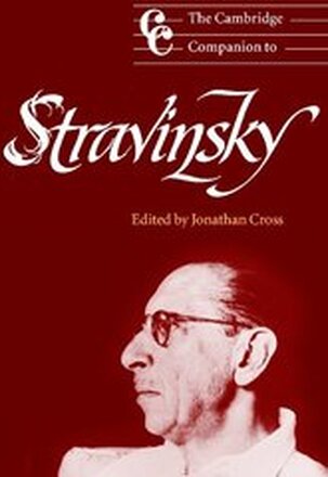 The Cambridge Companion to Stravinsky