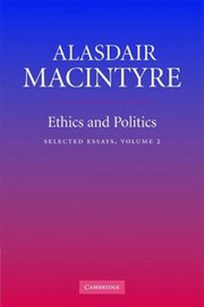 Ethics and Politics: Volume 2