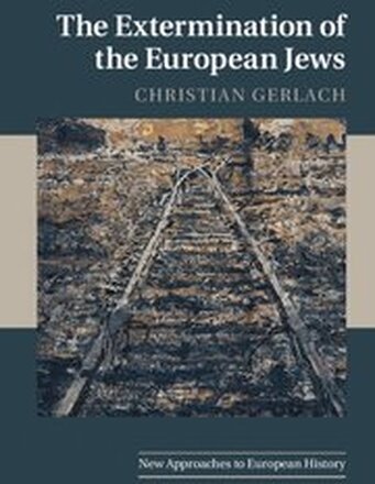 The Extermination of the European Jews