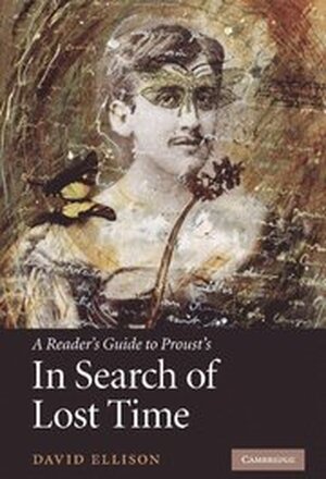A Reader's Guide to Proust's 'In Search of Lost Time