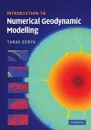 Introduction to Numerical Geodynamic Modelling